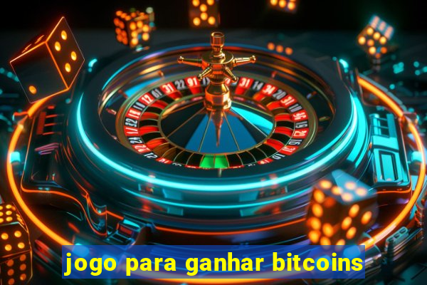 jogo para ganhar bitcoins